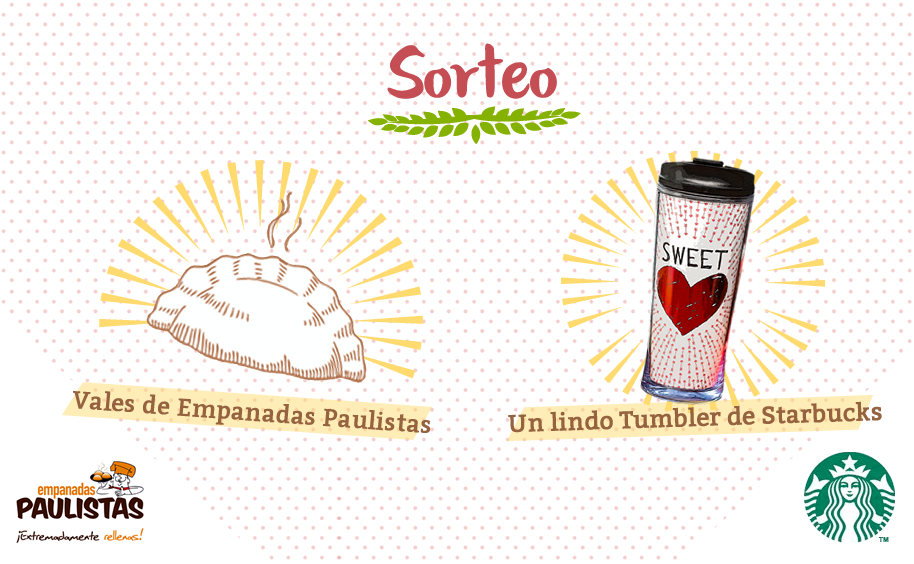 Sorteo: Starbucks + Empanadas Paulistas